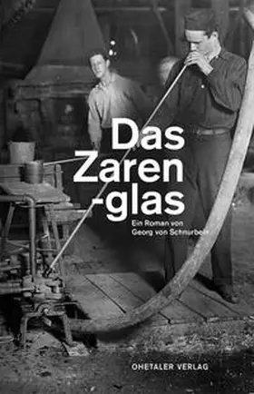 von Schnurbein |  Das Zarenglas | Buch |  Sack Fachmedien