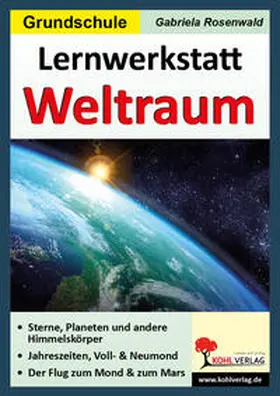 Rosenwald |  Lernwerkstatt Der Weltraum | Buch |  Sack Fachmedien