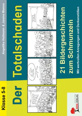 Hofmann / Manns | Der Totalschaden | Buch | 978-3-95513-066-4 | www2.sack.de