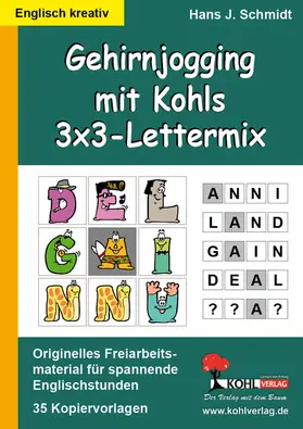 Schmidt |  Gehirnjogging mit Kohls 3x3-Lettermix | eBook | Sack Fachmedien