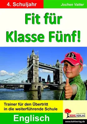Vatter |  Fit für Klasse Fünf! - Englisch | eBook | Sack Fachmedien