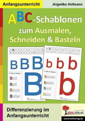 Hofmann |  ABC-Schablonen zum Ausmalen, Schneiden und Basteln | eBook | Sack Fachmedien