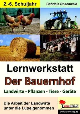 Rosenwald | Lernwerkstatt Der Bauernhof | E-Book | sack.de