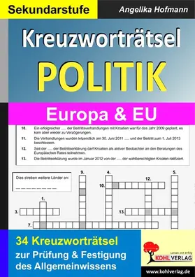 Hofmann |  Kreuzworträtsel Politik / Europa und Europäische Union | eBook | Sack Fachmedien