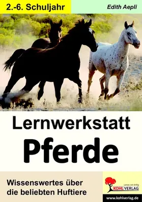 Aepli | Lernwerkstatt Pferde | E-Book | sack.de
