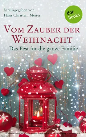 Meiser |  Vom Zauber der Weihnacht | eBook | Sack Fachmedien