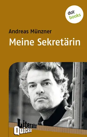 Münzner |  Meine Sekretärin - Literatur-Quickie | eBook | Sack Fachmedien