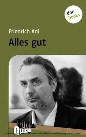 Ani |  Alles gut - Literatur-Quickie | eBook | Sack Fachmedien