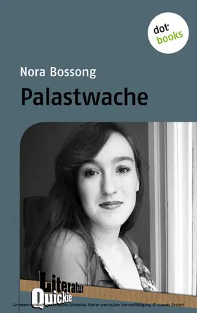 Bossong |  Palastwache - Literatur-Quickie | eBook | Sack Fachmedien