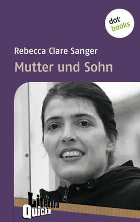 Sanger |  Mutter und Sohn - Literatur-Quickie | eBook | Sack Fachmedien