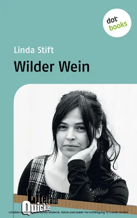 Stift |  Wilder Wein - Literatur-Quickie | eBook | Sack Fachmedien