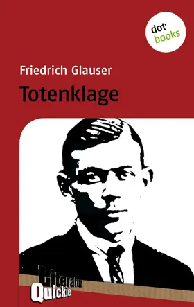 Glauser |  Totenklage - Literatur-Quickie | eBook | Sack Fachmedien