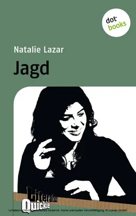 Lazar |  Jagd - Literatur-Quickie | eBook | Sack Fachmedien
