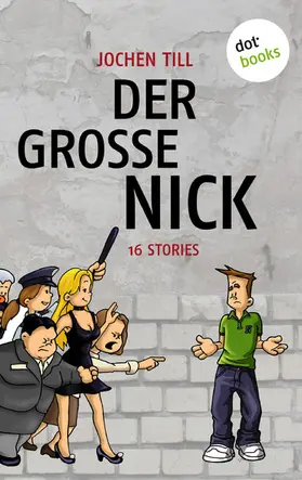 Till |  Der große Nick | eBook | Sack Fachmedien