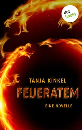 Kinkel |  Feueratem | eBook | Sack Fachmedien