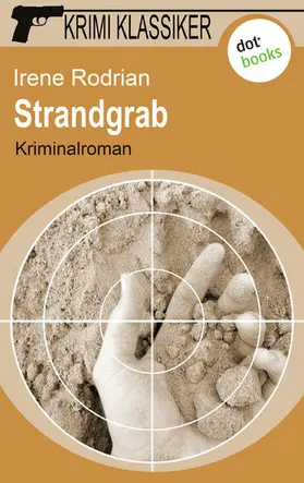 Rodrian |  Krimi-Klassiker - Band 17: Strandgrab | eBook | Sack Fachmedien