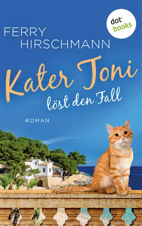 Hirschmann |  Kater Toni löst den Fall | eBook | Sack Fachmedien