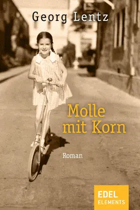 Lentz |  Molle mit Korn | eBook | Sack Fachmedien