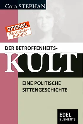 Stephan |  Der Betroffenheitskult | eBook | Sack Fachmedien