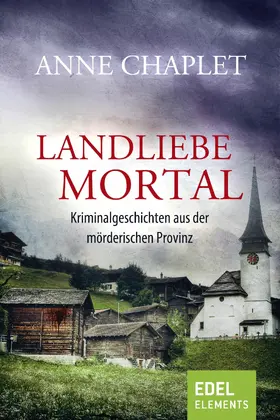 Chaplet |  Landliebe mortal | eBook | Sack Fachmedien