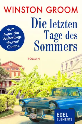 Groom |  Die letzten Tage des Sommers | eBook | Sack Fachmedien