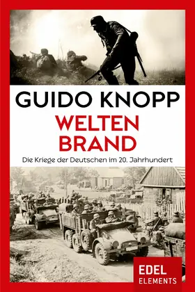 Knopp |  Weltenbrand | eBook | Sack Fachmedien