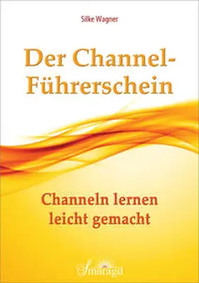 Wagner |  Der Channel-Führerschein | Buch |  Sack Fachmedien
