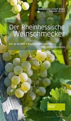 Berg / Bock |  Der Rheinhessische Weinschmecker | Buch |  Sack Fachmedien