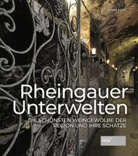Bock |  Rheingauer Unterwelten | Buch |  Sack Fachmedien