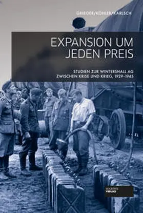 Grieger / Köhler / Karlsch |  Expansion um jeden Preis | Buch |  Sack Fachmedien