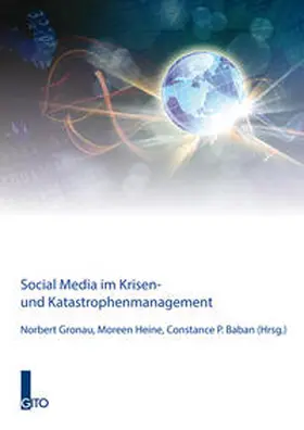 Gronau / Baban / Heine |  Social Media im Krisen- und Katastrophenmanagement | Buch |  Sack Fachmedien