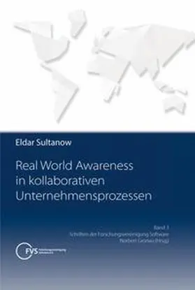 Sultanow |  Real World Awareness in kollaborativen Unternehmensprozessen | Buch |  Sack Fachmedien