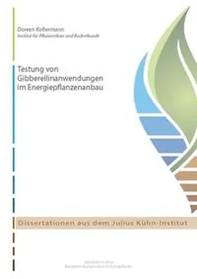 Koltermann |  Testung von Gibberellinanwendungen im Energiepflanzenanbau | Buch |  Sack Fachmedien