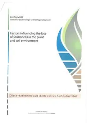 Fornefeld |  Factors influencing the fate of Salmonella in the plant and soil environment | Buch |  Sack Fachmedien