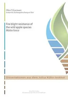 Emeriewen |  Fire blight resistance of the wild apple species Malus fusca | Buch |  Sack Fachmedien
