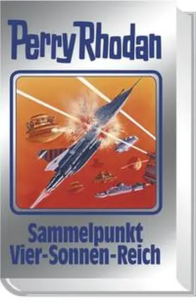 Rhodan |  Perry Rhodan 134. Sammelpunkt Vier-Sonnen-Reich | Buch |  Sack Fachmedien
