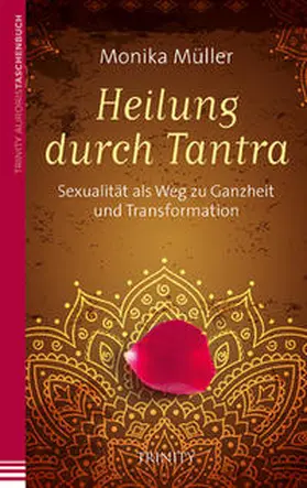 Müller |  Heilung durch Tantra | Buch |  Sack Fachmedien