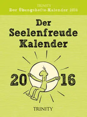 Diverse |  Der Seelenfreudenkalender 2016 Tages-Abreißkalender | Sonstiges |  Sack Fachmedien