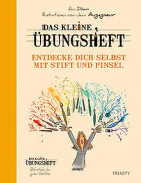Dikann |  Das kleine Übungsheft - Entdecke dich selbst mit Stift und Pinsel | Buch |  Sack Fachmedien
