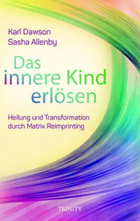Dawson / Allenby |  Das innere Kind erlösen | Buch |  Sack Fachmedien