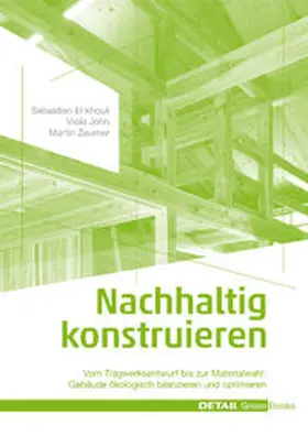 El khouli / John / Zeumer |  Nachhaltig konstruieren | Buch |  Sack Fachmedien