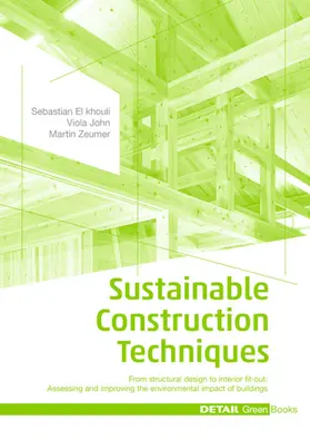 El khouli / John / Zeumer |  Sustainable Construction Techniques | Buch |  Sack Fachmedien