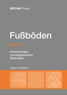 Moro |  Fußböden – Band 1 | eBook | Sack Fachmedien