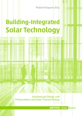 Krippner / Becker / Maurer |  Building Integrated Solar Technology | Buch |  Sack Fachmedien
