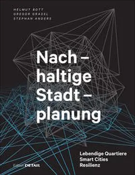 Bott / Grassl / Anders |  Nachhaltige Stadtplanung | Buch |  Sack Fachmedien