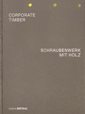 Sauer |  CORPORATE TIMBER. SCHRAUBENWERK MIT HOLZ | Buch |  Sack Fachmedien
