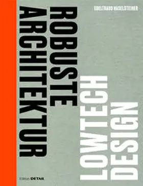Haselsteiner |  Robuste Architektur | Buch |  Sack Fachmedien