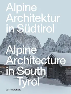 Reisch |  Alpine Architecture in South Tyrol | eBook | Sack Fachmedien