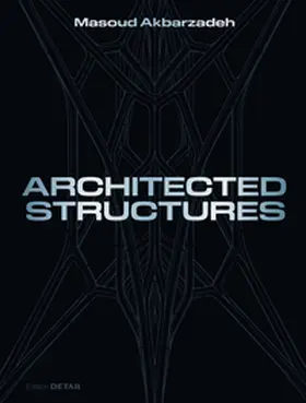 Akbarzadeh | Architected Structures | Buch | 978-3-95553-650-3 | www2.sack.de