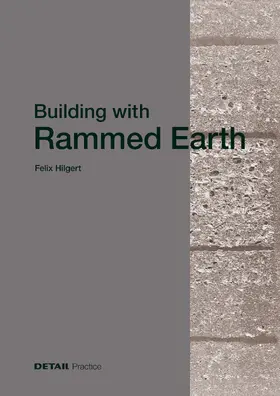 Hilgert | Building with Rammed Earth | E-Book | www2.sack.de